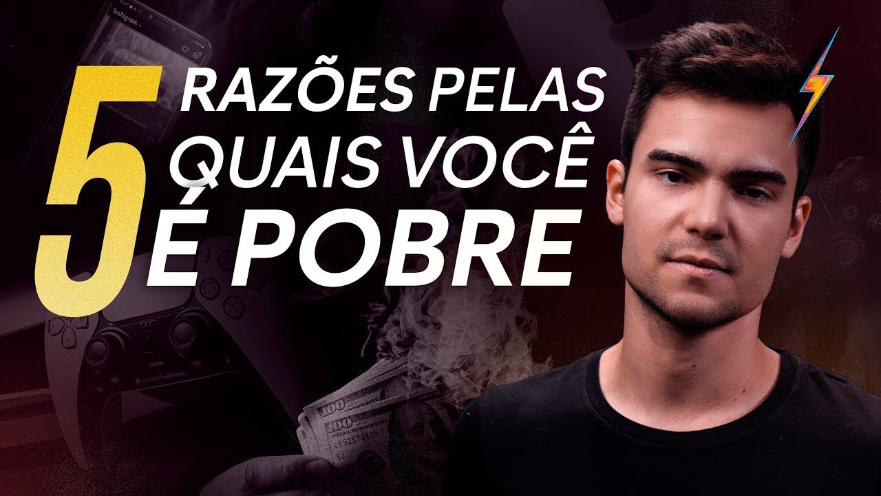 5 Razões Pelas Quais Você é Pobre