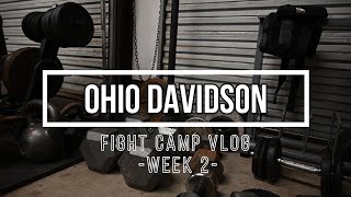 Ohio Davidson Fight Camp Vlog week 2