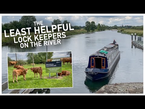 409 - The Least Helpful Lock Keepers on the River!