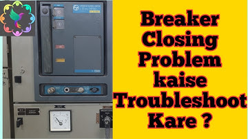 How To Troubleshoot Circuit Breaker Closing Problem in Hindi | Electrical Practical Video |