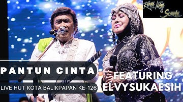 RHOMA IRAMA & SONETA GROUP FEAT. ELVY SUKAESIH - PANTUN CINTA (LIVE HUT KOTA BALIKPAPAN)
