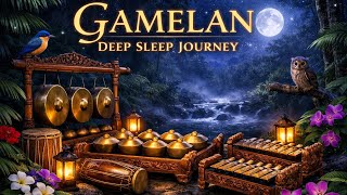 Gamelan Deep Sleep Journey 2 | Instrumen Music | Relaxation