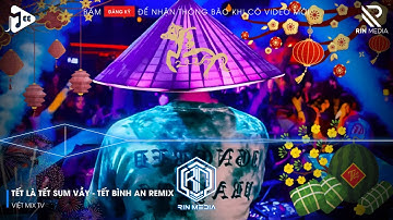 LK NHẠC TẾT 2026 REMIX - NHẠC XUÂN 2026 REMIX HAY NHẤT HIỆN NAY - CHÚC MỪNG NĂM MỚI BÍNH NGỌ 2026 P6