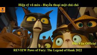 Review Paws of Fury - The Legend of Hank 2022 (Huyền thoại samurai) | Đắc Văn Official