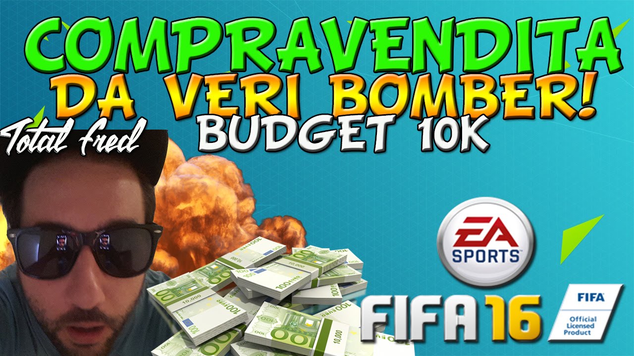 COMPRAVENDITA FIFA 16 • Budget 10K [Fut - Ita]