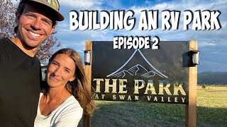 We're Building an RV Park (Episode 2) | MAJOR UPGRADES!