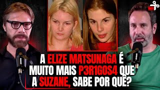 ELIZE MATSUNAGA X SUZANE VON RICHTHOFEN - A DIFERENÇA ENTRE CR1M3S  C/ ULLISSES CAMPBELL - CRIME S/A