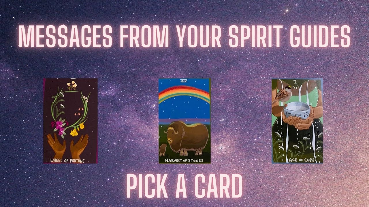 Messages From Your Spirit Guides 🕊 Advice and Wisdom 🌌 Pick a Card ...