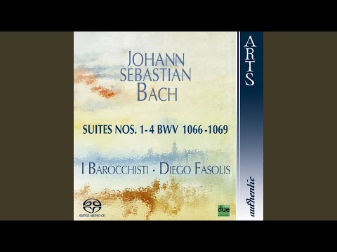 I Barocchisti, Diego Fasolis - Suite No. 1 in C Major, BWV 1066: Bourrée I & II
