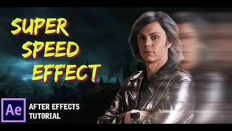 [TUTORIAL] HOW TO MAKE SUPER SPEED QUICKSILVER || AFTER EFFECTS