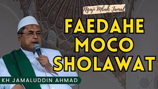 Benefits of Moco Sholawat - KH Jamaluddin Ahmad #alhikam #ngajimbahjamal #ngaji #tasawuf