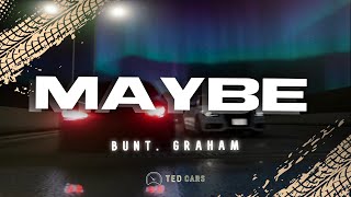 BUNT, GRAHAM - Maybe (Sub Español)