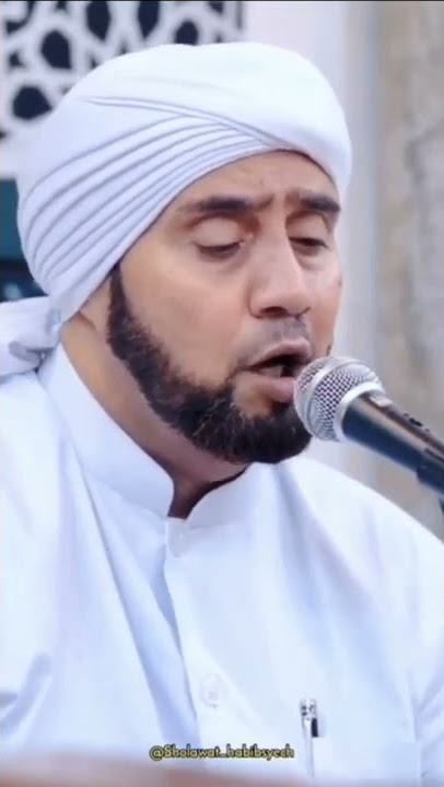 HABIB SYECH SHOLAWAT MAULA YA SHOLLI WASALIM DAIMAN ABADA