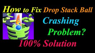 How to Fix Drop Stack Ball App Keeps Crashing Problem Solutions Android- Drop Stack Ball Crash Error screenshot 5