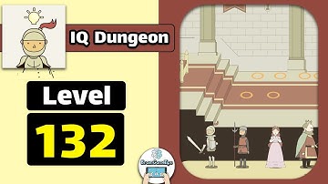 IQ Dungeon Level 132 Walkthrough