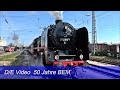 2019 50 Jahre Bayerisches Eisenbahnmuseum Teil 3/6