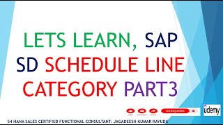 LETS LEARN, SAP SD SCHEDULE LINE CATEGORY PART3
