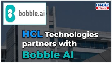 HCL Technologies partners with Bobble AI | Hybiz