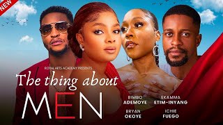 The Thing About Men   Bimbo Ademoye, Ekamma EtimInyang | Latest Full Nigerian Movies 2024