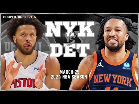 New York Knicks vs Detroit Pistons Full Game Highlights | Mar 25 | 2024 NBA Season