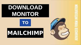 Download Monitor to Mailchimp Integration Tutorial | AFI