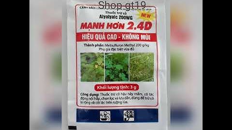 (Shop gt19) Thuốc trừ cỏ - Mạnh hơn 2.4d - Giao hàng toàn quốc +Ship