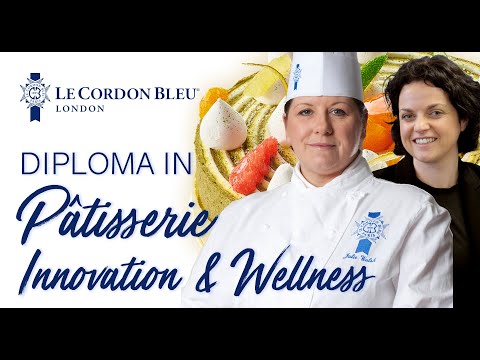 Discover our Pâtisserie Innovation & Wellness | Le Cordon Bleu London