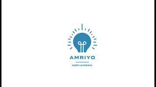 Welcome to our Amriyo YouTube Channel! Keep Learning!