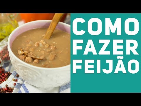 COMO FAZER FEIJÃO (Truques para cozinhar seu feijão até sem panela de pressão) - Me Ajuda Gi #