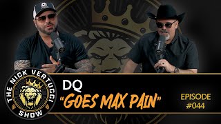 The Nick Vertucci Show Dq Goes Max Pain