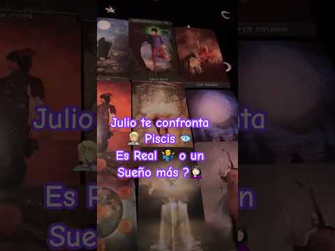PISCIS: ️ Julio Te Confronta, ¿Es Real... o Solo Un Sueño Más? #tarotbrujis