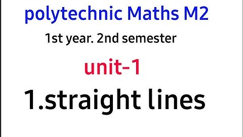 straight lines ||polytechnic Maths m2||2nd sem||unit-1||imp ||@naveenreddyMATH