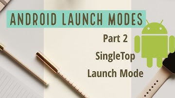 Android Launch Mode Part 2 Malayalam , SingleTop Mode