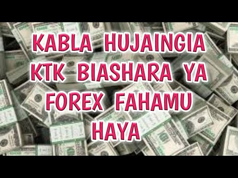 Video: Jinsi Ya Biashara Ya Forex?