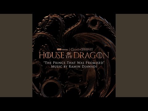 The Prince That Was Promised (from "House of the Dragon")