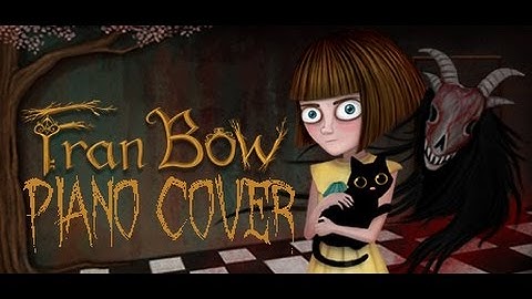 Fran Bow Piano Cover/Game Opening - |Intro|Asylum|Driving