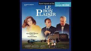 Le Bon Plaisir - Générique Fin - Georges Delerue