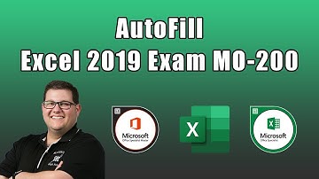 Excel 2019 Exam MO-200 - AutoFill