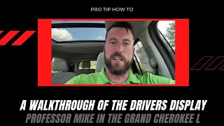 PRO TIP How To - Walkthrough - Driver's Display on Grand Cherokee L