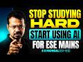 ESE Mains 2026 AI Use Nahi Kiya Toh Selection Mushkil 2X Speed Strategy S K Mondal