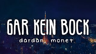 Dardan & Monet192 - Gar kein Bock (Lyrics)