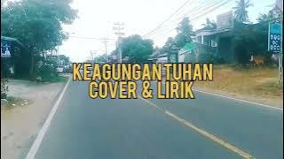 KEAGUNGAN TUHAN - TITIEK SANDORA | Cover   Lirik | LODY TAMBUNAN