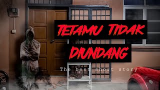 Tetamu Tidak Diundang | Kisah Seram Pendek (POV)