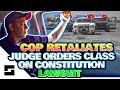 Judge ORDERS Cop To Constitution Class After Retaliating - Lawsuit
