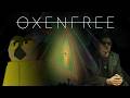 OXENFREE: On Narrative Design, Personal Tragedy and Ghost Submarines
