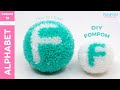 Pompom Letter F - ALPHABET - DIY Pompom