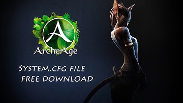 Archeage - Crash before intro FIX (system.cfg file missing) - With windowed screen