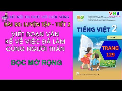 Video Tiếng Việt 2 |Tập 1| Bài 30| Viết đoạn văn kể về việc... - YouTube