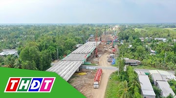 Sóc Trăng xử lý nhà thầu thi công chậm trễ tiến độ cao tốc | THDT