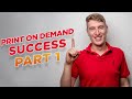 How To Start a Print on Demand T-Shirt Business in 2021 Part 1